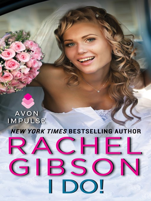 Title details for I Do! by Rachel Gibson - Available